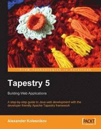 bokomslag Tapestry 5: Building Web Applications