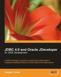 bokomslag JDBC 4.0 and Oracle JDeveloper for J2EE Development