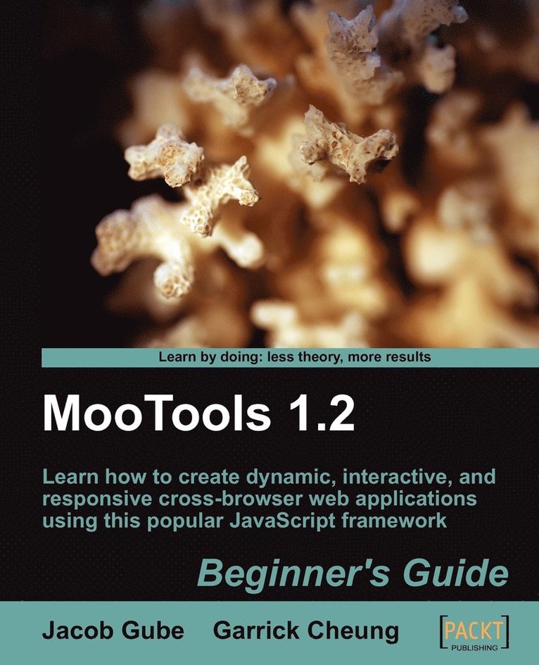 MooTools 1.2 Beginner's Guide 1