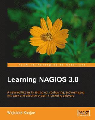 Wojciech Kocjan - Learning Nagios 3.0, Häftad