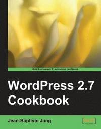 bokomslag Wordpress 2.7 Cookbook