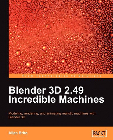 bokomslag Blender 3D 2.49 Incredible Machines