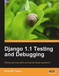 bokomslag Django 1.1 Testing and Debugging