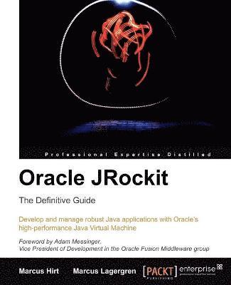 bokomslag Oracle JRockit: The Definitive Guide