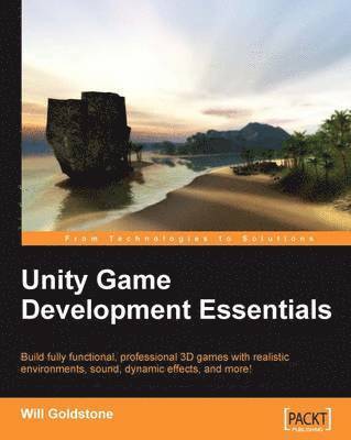 bokomslag Unity Game Development Essentials