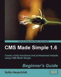 bokomslag CMS Made Simple 1.6 Beginner's Guide