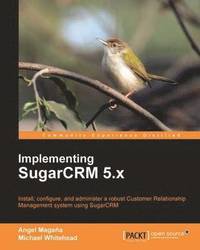 bokomslag Implementing Sugarcrm 5.X