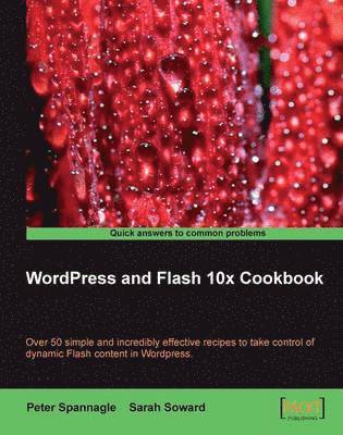 bokomslag WordPress and Flash 10x Cookbook