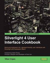 bokomslag Silverlight 4 User Interface Cookbook