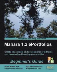 bokomslag Mahara 1.2 ePortfolios: Beginner's Guide