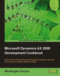 bokomslag Microsoft Dynamics Ax 2009 Development Cookbook