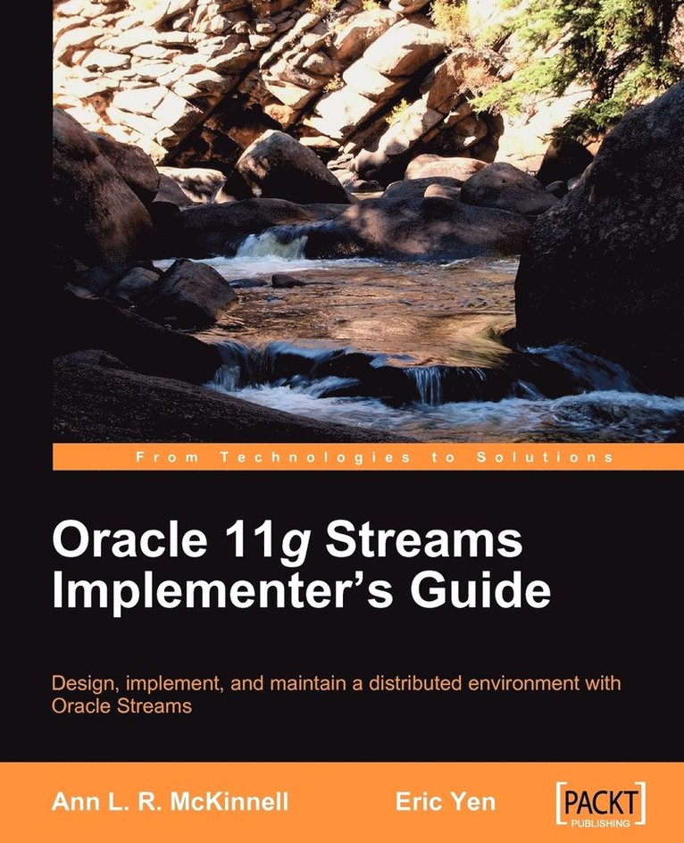 Oracle 11g Streams Implementer's Guide 1