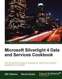 bokomslag Microsoft Silverlight 4 Data and Services Cookbook