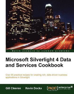 bokomslag Microsoft Silverlight 4 Data and Services Cookbook