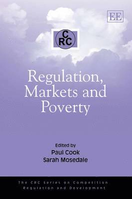 Regulation, Markets and Poverty 1