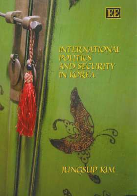 International Politics and Security in Korea 1