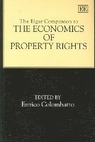 Enrico Colombatto - Elgar Companion to the Economics of Property Rights, Häftad
