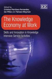 bokomslag The Knowledge Economy at Work