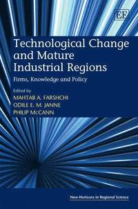 bokomslag Technological Change and Mature Industrial Regions