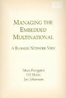 bokomslag Managing the embedded multinational : a business network view