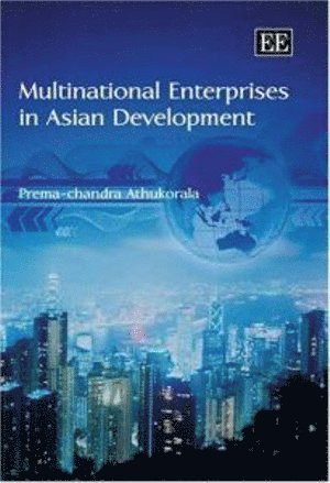 bokomslag Multinational Enterprises in Asian Development