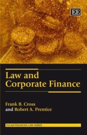 Frank B. Cross, Robert A. Prentice - Law and Corporate Finance, Inbunden