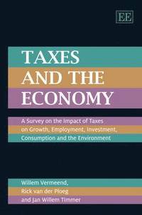 bokomslag Taxes and the Economy