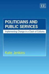 bokomslag Politicians and Public Services