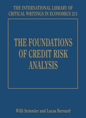 Willi Semmler, Lucas Bernard - Foundations of Credit Risk Analysis, Inbunden