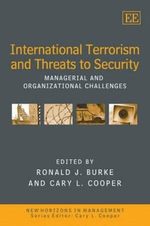 Ronald J. Burke, Cary Cooper - International Terrorism and Threats to Security, Inbunden
