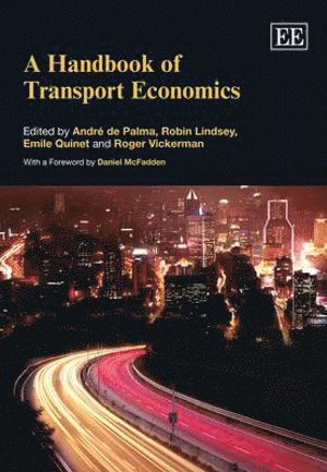 André de Palma, Robin Lindsey, Emile Quinet, Roger Vickerman - Handbook of Transport Economics, Inbunden