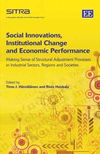 bokomslag Social Innovations, Institutional Change and Economic Performance