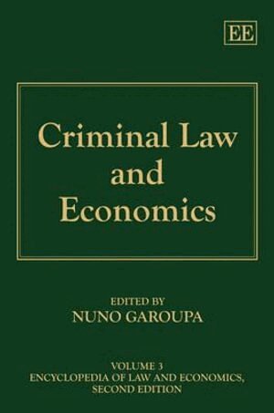 Nuno Garoupa - Criminal Law and Economics, Inbunden
