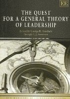 bokomslag The Quest for a General Theory of Leadership