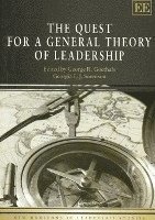 George R. Goethals, Georgia L.J. Sorenson - Quest for a General Theory of Leadership, Häftad