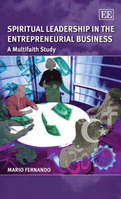 Spiritual Leadership in the Entrepreneurial Business 1