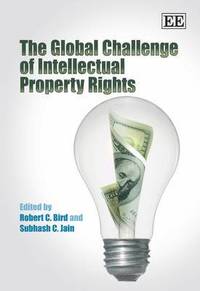 bokomslag The Global Challenge of Intellectual Property Rights