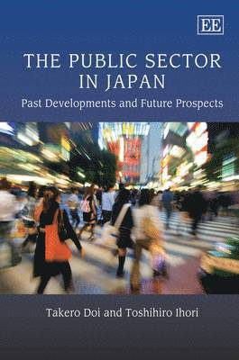 Takero Doi, Toshihiro Ihori - Public Sector in Japan, Inbunden