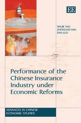 Performance of the Chinese Insurance Industry under Economic Reforms 1