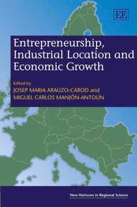 bokomslag Entrepreneurship, Industrial Location and Economic Growth