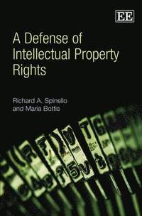 bokomslag A Defense of Intellectual Property Rights