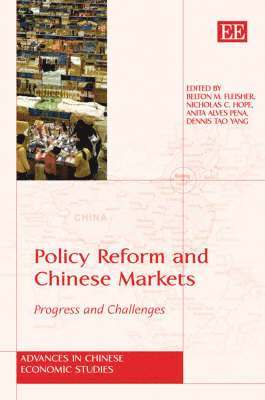 Policy Reform and Chinese Markets 1