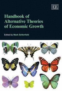bokomslag Handbook of Alternative Theories of Economic Growth