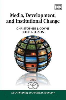 Media, Development, and Institutional Change 1