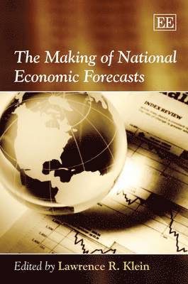 Lawrence R. Klein - Making of National Economic Forecasts, Inbunden