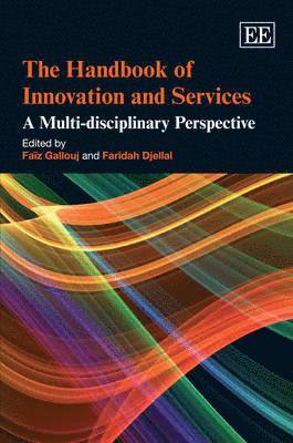 Faïz Gallouj, Faridah Djellal - Handbook of Innovation and Services, Inbunden