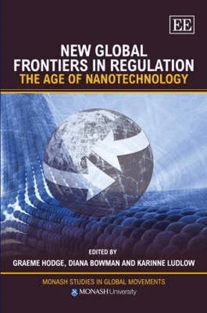 Graeme A. Hodge, Diana M. Bowman, Karinne Ludlow - New Global Frontiers in Regulation, Inbunden