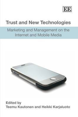 Teemu Kautonen, Heikki Karjaluoto - Trust and New Technologies, Inbunden