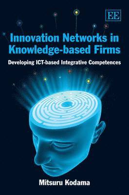 Innovation Networks in Knowledge-based Firms 1