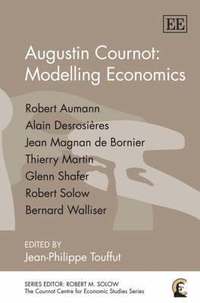 bokomslag Augustin Cournot: Modelling Economics